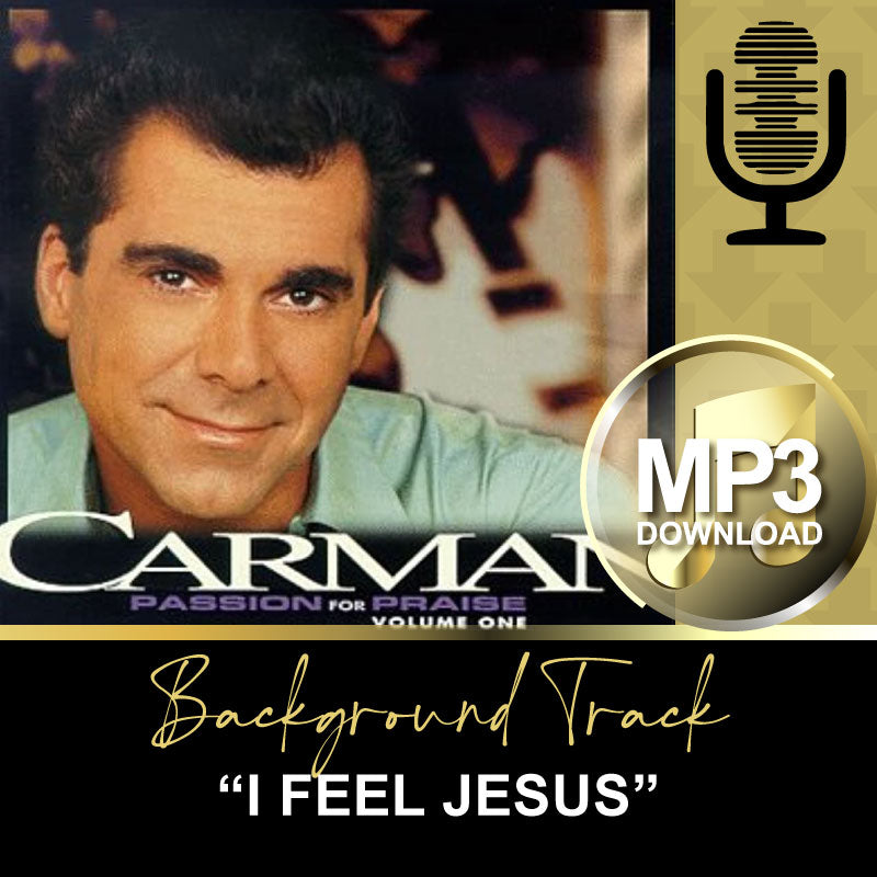 “I Feel Jesus” (MP3) Background Track
