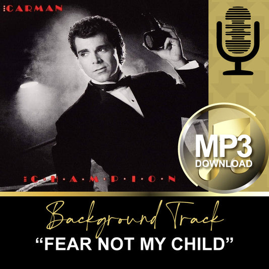 “Fear Not My Child” (MP3) Background Track