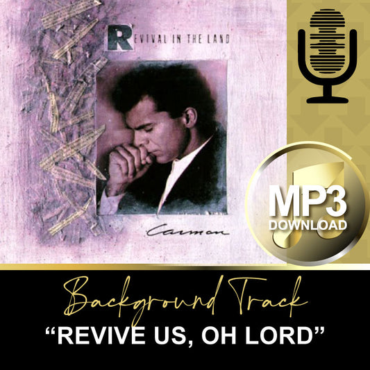 "Revive Us, Oh Lord” (MP3) Background Track