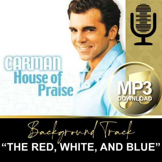 "The Red, White, and Blue” (MP3) Background Track